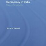خرید و دانلود نسخه کامل کتاب Political Mobilisation and Democracy in India: States of Emergency (Routledge Advances in South Asian Studies)
