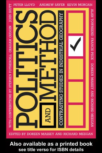 خرید و دانلود نسخه کامل کتاب Politics and Method: Contrasting Studies in Industrial Geography_68bff121461de.jpeg خرید و دانلود نسخه کامل کتاب Politics and Method: Contrasting Studies in Industrial Geography