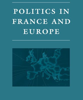 خرید و دانلود نسخه کامل کتاب Politics in France and Europe (Europe in Transition: the NYU European Studies)