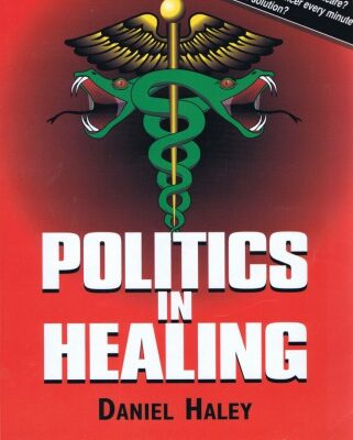 خرید و دانلود نسخه کامل کتاب Politics in Healing: The Suppression and Manipulation of American Medicine