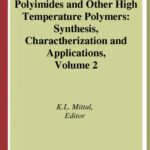 خرید و دانلود نسخه کامل کتاب Polyimides and Other High Temperature Polymers: Synthesis, Characterization and Applications