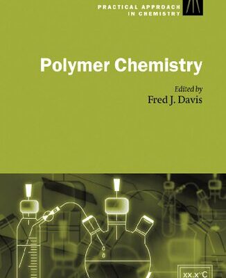 خرید و دانلود نسخه کامل کتاب Polymer Chemistry: A Practical Approach