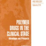 خرید و دانلود نسخه کامل کتاب Polymer Drugs in the Clinical Stage: Advantages and Prospects
