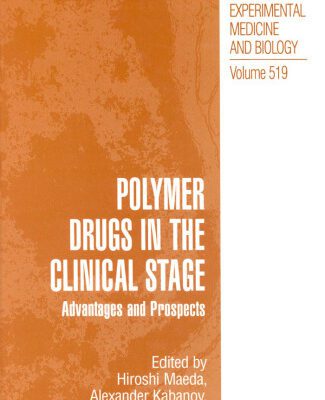 خرید و دانلود نسخه کامل کتاب Polymer Drugs in the Clinical Stage: Advantages and Prospects