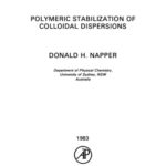 خرید و دانلود نسخه کامل کتاب Polymeric Stabilization of Colloidal Dispersions