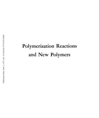 خرید و دانلود نسخه کامل کتاب Polymerization Reactions and New Polymers