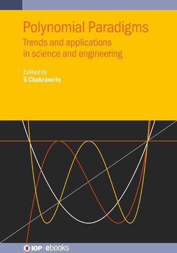 خرید و دانلود نسخه کامل کتاب Polynomial Paradigms: Trends and applications in science and engineering_68b56c5521494.jpeg خرید و دانلود نسخه کامل کتاب Polynomial Paradigms: Trends and applications in science and engineering
