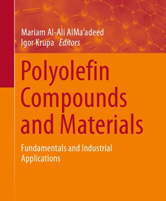 خرید و دانلود نسخه کامل کتاب Polyolefin Compounds and Materials: Fundamentals and Industrial Applications