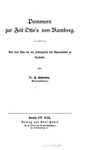 خرید و دانلود نسخه کامل کتاب Pommern zur Zeit Otto’s von Bamberg. Aus einer Rede bei der Hedwigsfeier des Gymnasiums zu Neustettin_68c202729708f.jpeg خرید و دانلود نسخه کامل کتاب Pommern zur Zeit Otto’s von Bamberg. Aus einer Rede bei der Hedwigsfeier des Gymnasiums zu Neustettin