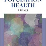 خرید و دانلود نسخه کامل کتاب Population Health: A Primer