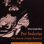 خرید و دانلود نسخه کامل کتاب Por bulerías: 100 años de compás flamenco