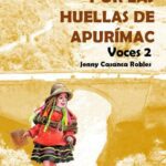 خرید و دانلود نسخه کامل کتاب Por las huellas de Apurímac. Voces 2