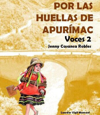 خرید و دانلود نسخه کامل کتاب Por las huellas de Apurímac. Voces 2