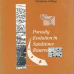 خرید و دانلود نسخه کامل کتاب Porosity Evolution in Sandstone Reservoirs