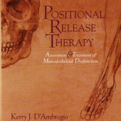 خرید و دانلود نسخه کامل کتاب Positional Release Therapy: Assessment & Treatment of Musculoskeletal Dysfunction