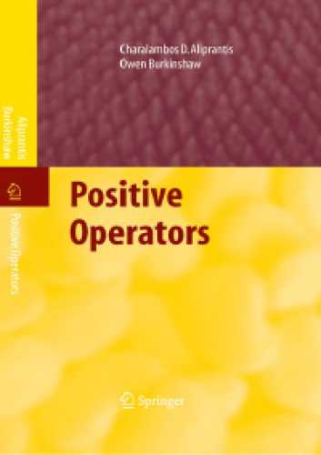 خرید و دانلود نسخه کامل کتاب Positive Operators_68b53d296fe6a.jpeg خرید و دانلود نسخه کامل کتاب Positive Operators