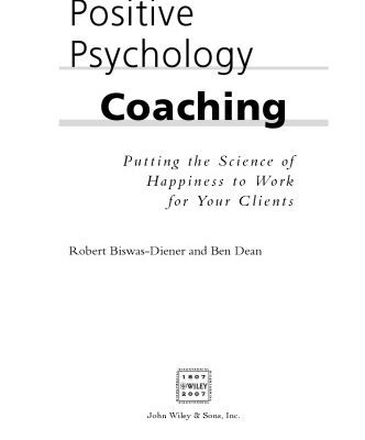 خرید و دانلود نسخه کامل کتاب Positive Psychology Coaching: Putting the Science of Happiness to Work for Your Clients