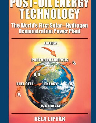 خرید و دانلود نسخه کامل کتاب Post-Oil Energy Technology The World s First Solar-Hydrogen Demonstration Power Plant