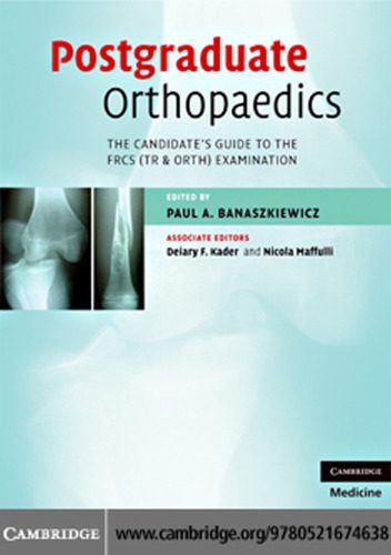 خرید و دانلود نسخه کامل کتاب Postgraduate Orthopaedics: The Candidate’s Guide to the FRCS (TR & Orth) Examination_68b72e5e56959.jpeg خرید و دانلود نسخه کامل کتاب Postgraduate Orthopaedics: The Candidate’s Guide to the FRCS (TR & Orth) Examination