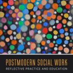 خرید و دانلود نسخه کامل کتاب Postmodern Social Work: Reflective Practice and Education