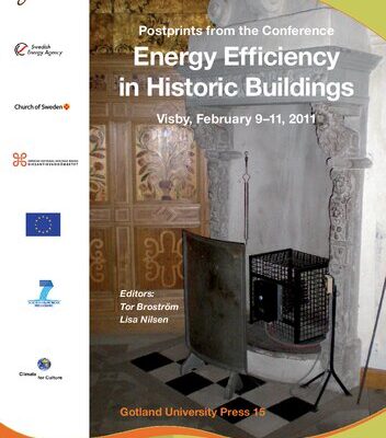 خرید و دانلود نسخه کامل کتاب Postprints from the Conference Energy Efficiency in Historic Buildings: Visby, February 9-11, 2011