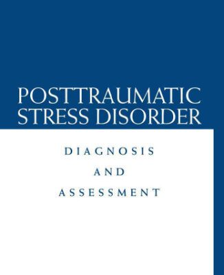 خرید و دانلود نسخه کامل کتاب Posttraumatic Stress Disorder: Diagnosis and Assessment