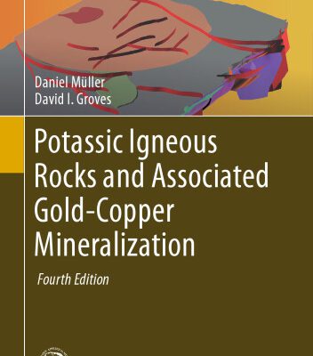 خرید و دانلود نسخه کامل کتاب Potassic Igneous Rocks and Associated Gold-Copper Mineralization