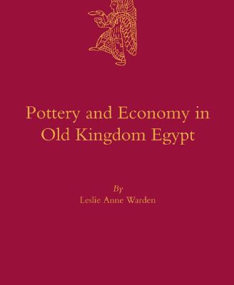 خرید و دانلود نسخه کامل کتاب Pottery and Economy in Old Kingdom Egypt