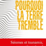 خرید و دانلود نسخه کامل کتاب Pourquoi la terre tremble ?
