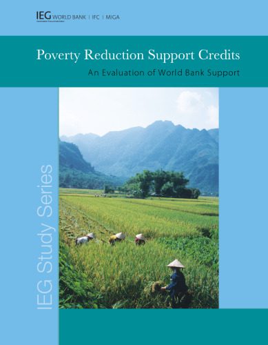 خرید و دانلود نسخه کامل کتاب Poverty Reduction Support Credits: An Evaluation of World Bank Support (Independent Evaluation Group Studies)_68c71c3a32f68.jpeg خرید و دانلود نسخه کامل کتاب Poverty Reduction Support Credits: An Evaluation of World Bank Support (Independent Evaluation Group Studies)