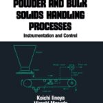 خرید و دانلود نسخه کامل کتاب Powder and Bulk Solids Handling Processes: Instrumentation and Control