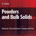 خرید و دانلود نسخه کامل کتاب Powders and Bulk Solids: Behavior, Characterization, Storage and Flow