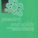 خرید و دانلود نسخه کامل کتاب Powders and solids: developments in handling and processing technologies
