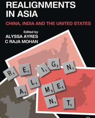 خرید و دانلود نسخه کامل کتاب Power Realignments in Asia: China, India and the United States
