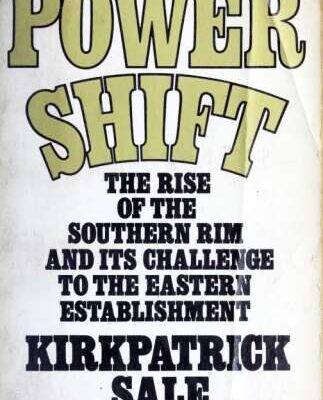 خرید و دانلود نسخه کامل کتاب Power Shift: The Rise of the Southern Rim and Its Challenge to the Eastern Establishment