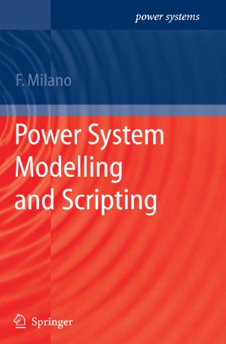 خرید و دانلود نسخه کامل کتاب Power System Modelling and Scripting_68c81e3e65569.jpeg خرید و دانلود نسخه کامل کتاب Power System Modelling and Scripting