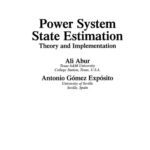 خرید و دانلود نسخه کامل کتاب Power system state estimation: theory and implementation