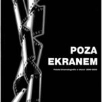 خرید و دانلود نسخه کامل کتاب Poza ekranem. Polska kinomatografia w 1896-2005