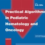 خرید و دانلود نسخه کامل کتاب Practical Algorithms in Pediatric Hematology and Oncology (Practical Algorithms in Pediatrics)