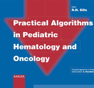 خرید و دانلود نسخه کامل کتاب Practical Algorithms in Pediatric Hematology and Oncology (Practical Algorithms in Pediatrics)