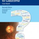 خرید و دانلود نسخه کامل کتاب Practical Approach to Glaucoma-Case Based