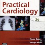 خرید و دانلود نسخه کامل کتاب Practical Cardiology An Approach to the Management of Problems in Cardiology