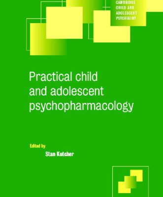 خرید و دانلود نسخه کامل کتاب Practical Child and Adolescent Psychopharmacology
