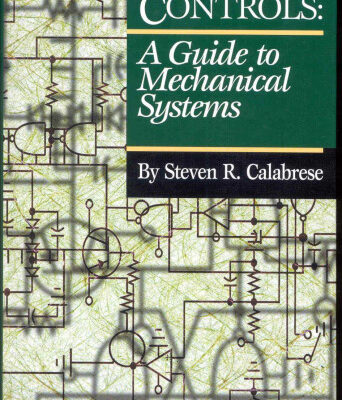 خرید و دانلود نسخه کامل کتاب Practical Controls: A Guide To Mechanical Systems