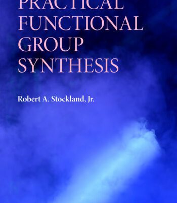 خرید و دانلود نسخه کامل کتاب Practical functional group synthesis