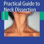 خرید و دانلود نسخه کامل کتاب Practical Guide to Neck Dissection