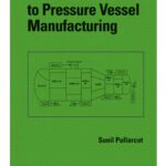 خرید و دانلود نسخه کامل کتاب Practical Guide to Pressure Vessel Manufacturing