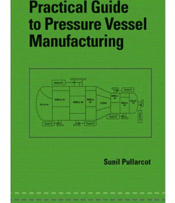 خرید و دانلود نسخه کامل کتاب Practical Guide to Pressure Vessel Manufacturing
