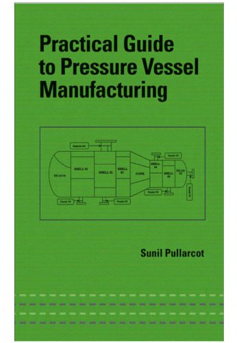 خرید و دانلود نسخه کامل کتاب Practical Guide to Pressure Vessel Manufacturing_68bdda32601ba.jpeg خرید و دانلود نسخه کامل کتاب Practical Guide to Pressure Vessel Manufacturing