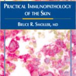 خرید و دانلود نسخه کامل کتاب Practical Immunopathology of the Skin (Current Clinical Pathology)